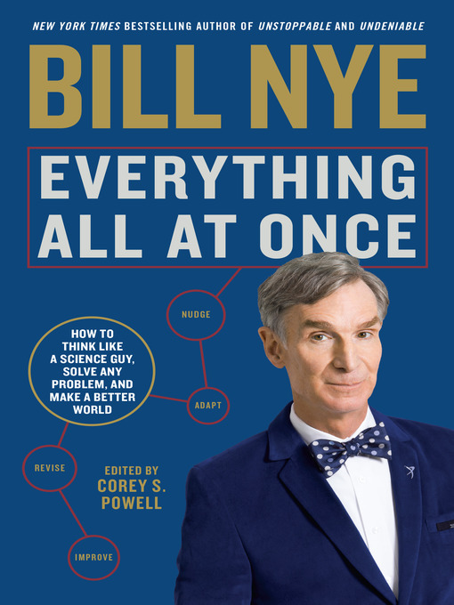 Title details for Everything All at Once by Bill Nye - Wait list